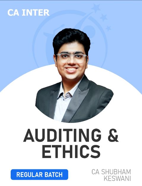 Picture of CA Inter – Auditing & Ethics (Regular Batch) | For Jan / May 2026 | By CA Shubham Keswani
