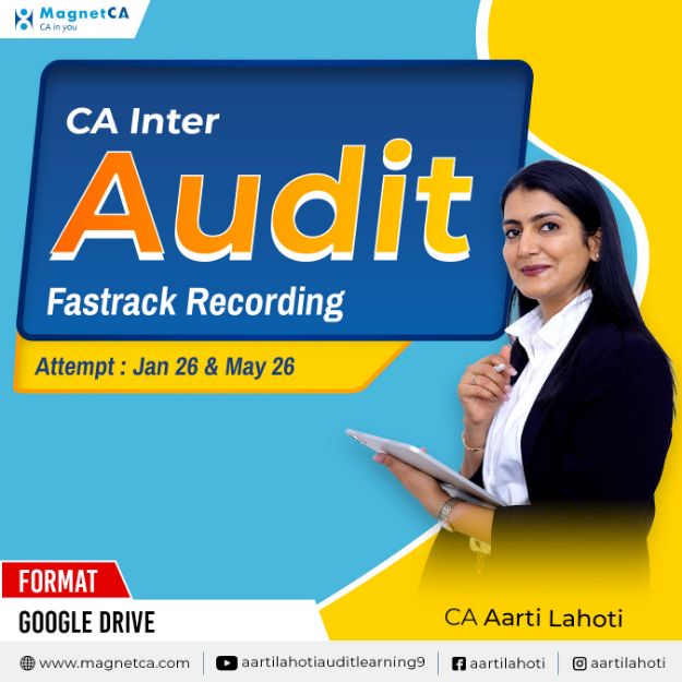 Picture of CA Inter Audit Fastrack Recording for Jan 26 & May 26 by CA Aarti Lahoti